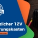 12V Sicherungskasten
