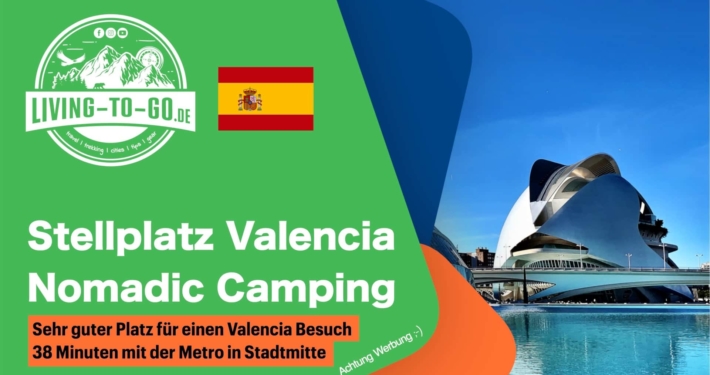 Stellplatz Valenci Nomadic Camping Car Spanien