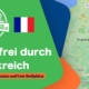 Mautfrei durch Frankreich