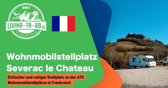 Wohnmobilstellplatz Severac le Chateau, Frankreich