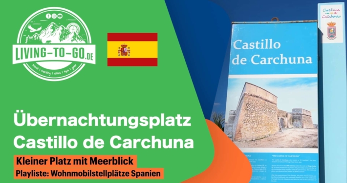 Wohnmobilstellplatz Castillo de Carchuna