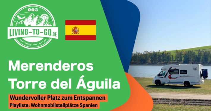 Wohnmobilstellplatz Merenderos Torre del Águila