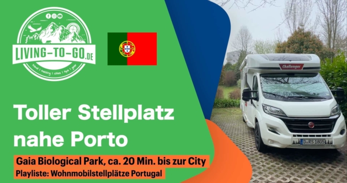 Wohnmobilstellplatz Porto