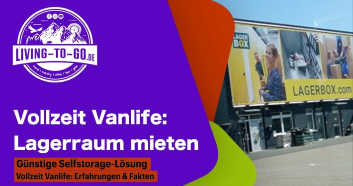 Vollzeit Vanlife Lagerraum mieten