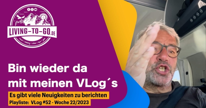 VLog 52 Bin Wieder da