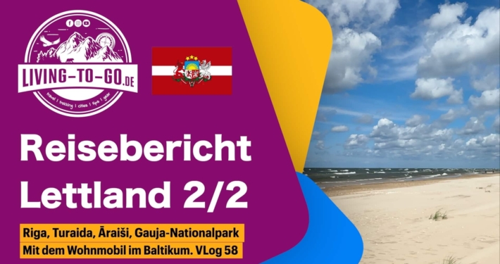 Reisebericht Lettland 2 von 2