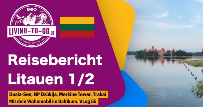 Reisebericht Litauen 1 von 2