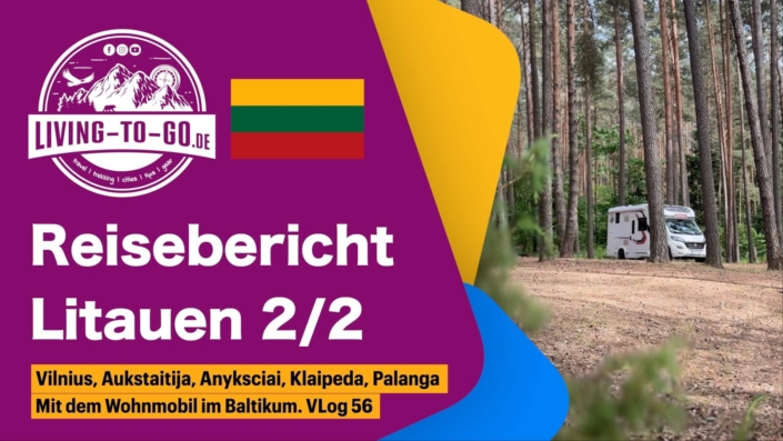 Reisebericht Litauen 2 von 2